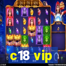 c18 vip